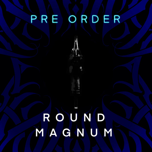 Pre order Round Magnum Mk2